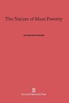 The Nature of Mass Poverty