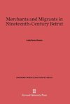 Merchants and Migrants in Nineteenth-Century Beirut