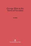 George Eliot & the Novel of Vocation