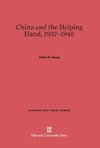 China and the Helping Hand, 1937-1945