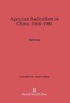 Agrarian Radicalism in China, 1968-1981