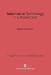 Information Technology in a Democracy