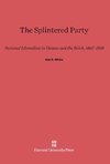 The Splintered Party