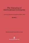 The Maturing of Multinational Enterprise