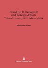 Franklin D. Roosevelt and Foreign Affairs, Volume I, January 1933-February 1934