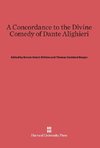 A Concordance to the Divine Comedy of Dante Alighieri