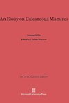 An Essay on Calcareous Manures