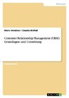 Customer Relationship Management (CRM): Grundlagen und Umsetzung