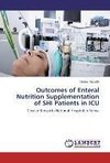 Outcomes of Enteral Nutrition Supplementation of SHI Patients in ICU