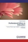 Professional Ethics In Education