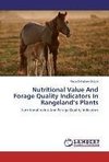 Nutritional Value And Forage Quality Indicators In Rangeland's Plants