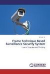 Frame Technique Based Surveillance Security System