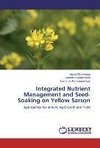 Integrated Nutrient Management and Seed-Soaking on Yellow Sarson