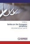 Serbia on the European periphery