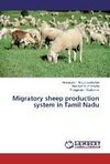 Migratory sheep production system in Tamil Nadu