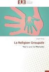 La Religion Groupale