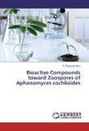 Bioactive Compounds toward Zoospores of Aphanomyces cochlioides