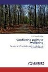 Conflicting paths to wellbeing