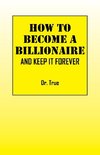 How to Become a Billionaire