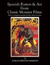 Spanish Posters and Art from Classic Monster Films