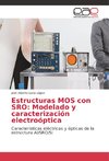 Estructuras MOS con SRO: Modelado y caracterización electróptica