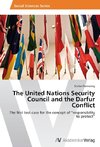 The United Nations Security Council and the Darfur Conflict