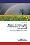 Factors Enhancing Job Performance in Tertiary Institutions