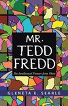 Mr. Tedd Fredd