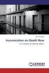 Incarceration on Death Row