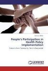 People's Participation in Health Policy Implementation