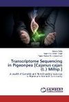 Transcriptome Sequencing in Pigeonpea [Cajanus cajan (L.) Millsp.]