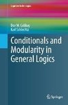 Conditionals and Modularity in General Logics