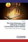 The Price Discovery and Efficiency of Indian Commodity Future Market