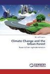 Climate Change and the Urban Forest