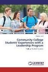 Community College Students' Experiences with a Leadership Program