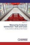 Measuring Customer Satisfaction -Text and Cases