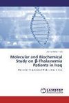 Molecular and Biochemical Study on ß-Thalassemia Patients in Iraq