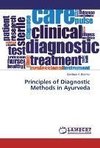 Principles of Diagnostic Methods in Ayurveda