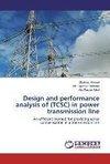 Design and performance analysis of (TCSC) in power transmission line