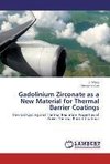 Gadolinium Zirconate as a New Material for Thermal Barrier Coatings