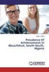 Prevalence Of Schitosomiasis In Abua/Odual, South-South, Nigeria