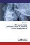 Dentoalveolar Compensation In Various Skeletal Dysplasias