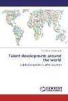 Talent developmetn around the world