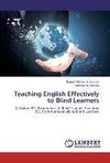 Teaching English Effectively to Blind Learners