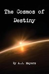 The Cosmos of Destiny