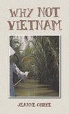 Why Not Vietnam