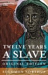 Northup, S: Twelve Years a Slave