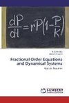 Fractional Order Equations and Dynamical Systems
