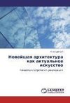 Nowejshaq arhitektura kak aktual'noe iskusstwo
