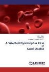 A Selected Dysmorphia Case in  Saudi Arabia